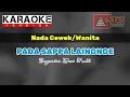 KARAOKE PADA SAPPA LAINGNGE ( Sappa Poli ) Nada Cewek/Wanita - Karya Dewi Kaddi