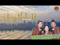 Trio Santana - Unang Maila Ho - ( Official Music Video )