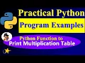 Python Program to print multiplication table of a number input by the user using a function