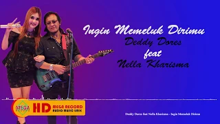 Download Deddy Dores Feat Nella Kharisma - Ingin Memeluk Dirimu | Dangdut (Official Music Video) MP3