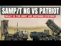 Lagu SAMP/T NG vs PATRIOT: What one is the best air defense system?