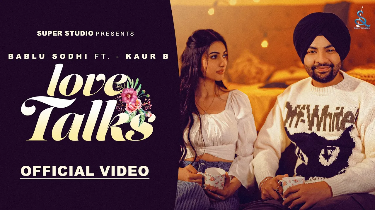 Love Talks (Official Video) Bablu Sodhi Ft. Kaur B | Black Virus | Latest Punjabi Songs 2024