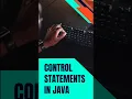 Control Statements in JAVA for beginners Tamil Explanation