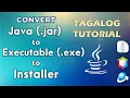 How to Convert JAR File to EXE File to INSTALLER Tagalog 2022