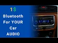 Download Lagu 1$ Bluetooth For Your Car Audio DIY