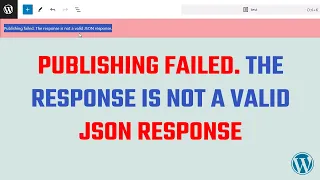 Publishing failed The response is not a valid JSON response