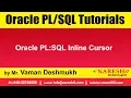 Oracle Tutorials Oracle PL SQL Inline Cursor by Mr Vaman Deshmukh