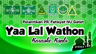 yaa lal wathon karaoke koplo