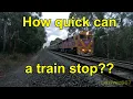 How quick can a train stop