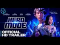 Download Lagu HERO MODE - Official Trailer