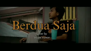 Download Berdua Saja – Payung Teduh (Cover Bagas Irawan) | Unvideo Clip MP3