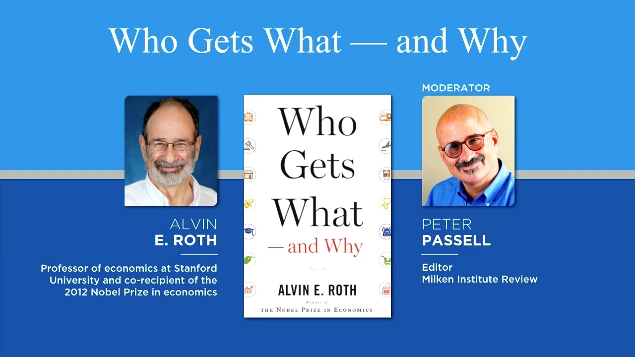 Who Gets What — and Why: The New Economics of Matchmaking and Market Design