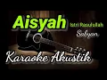 Download Lagu AISYAH - Sabyan - karaoke akustik
