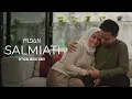 Download Lagu Fildan - SALMIATI (Sayang Selalu Sampai Akhir Nanti) | Official Music Video