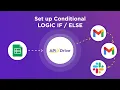 Set up Conditional LOGIC How to Set up LOGIC
