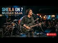 Sheila On 7   Mudah Saja Video Clip