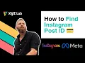 Find Instagram Post ID