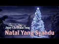 Lagu NATAL YANG SYAHDU | Jazzy Christmas Song | Jazz Lagu Natal 2025 | Natal Membawa Damai dan Kasih