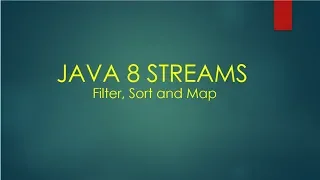 Java 8 Streams Filter Sort and Map