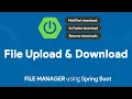 File Upload and Download with Spring Boot Efficient File Manager REST API Multipart Download