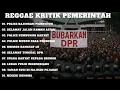 Download Lagu Lagu Terbaru - Reggae KRITIK PEMERINTAH 🔥 Bikin Pemerintah Panik🎶