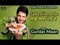 Download Lagu Sada dil morde || Gurdas Mann || Live Show 2025 || Pabla Recordz
