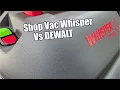 Is This the Quietest Shop Vac EVER Shop-Vac 12 Gallon 5 5 HP Whisper Vs Dewalt Stealth Sonic