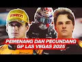 Lagu DUO MCLAREN KENA DSQ WKWK DAN VERSTAPPEN FULL SENYUM! PEMENANG DAN PECUNDANG GP LAS VEGAS 2025!