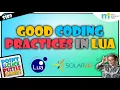 GOOD CODING PRACTISE How to present layout your code using common practices used by programmers