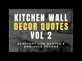 Home Decor And Kitchen Wall Quotes Kitchen Decorating Ideas Decorate With Me Vol 2