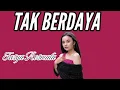 Download Lagu TASYA ROSMALA - TAK BERDAYA (Lirik - Selamat berpisah sayang) | Nama Channel 🎵