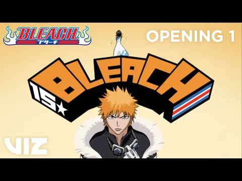 Download MP3 OPENING 1 | BLEACH | Asterisk by ORANGE RANGE | VIZ