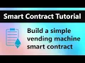 Smart Contract Tutorial - Vending Machine Smart Contract in Solidity