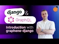 Django Grap L - intro with graphene-django