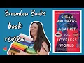 Lagu Against The Loveless World, Susan Abulhawa || Book Review