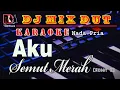Download Lagu Aku Semut Merah - Meggy Z || Karaoke (Nada Pria) Dj Remix Dut Orgen Tunggal || By RDM Official