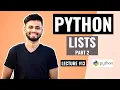PYTHON Lists Part 2 Lecture Python Tutorial for beginners