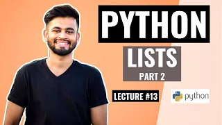 PYTHON Lists Part 2 Lecture Python Tutorial for beginners