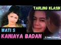 Download Lagu Tarling Klasik - Kaniaya Badan - Wati S