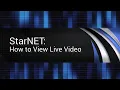 Tech Tips StarNET - How to View Live