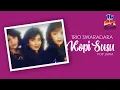 Download Lagu Trio Swaradara - Kopi Susu (Official Music Video)