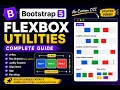 Bootstrap 5 Flexbox Utilities d-flex justify-content align-items gap flex-wrap