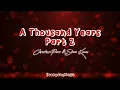 Download Lagu (1 Hour Lyrics) A Thousand Years Part 2 - Christina Perri ft. Steve Kazee
