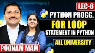 Python Lecture 6 For Loop Statement Explained First Year Engineering Poonam Mam Dinesh Sir
