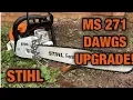 STIHL MS 271 DAWGS UPGRADE