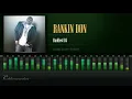 Lagu Rankin Don - Baddest DJ (Ba Ba Boom Riddim) [HD]