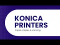 New Konica Printers Copies Staples and Scanning