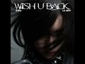 wish u back
