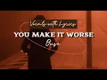 Download Lagu Ouse - You Make it Worse | Vocals with Lyrics