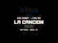 Bad Bunny, J Balvin, Brytiago, Anuel AA, Guaynaa - LA CANCIÓN Remix